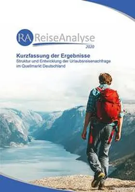 Wagner / Forschungsgemeinschaft Urlaub und Reisen (FUR) e.V. / Grimm |  Reiseanalyse 2020: Kurzfassung der Ergebnisse | Buch |  Sack Fachmedien