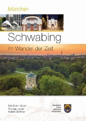 Bauer |  München - Schwabing im Wandel der Zeit | Buch |  Sack Fachmedien