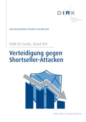 DIRK - Deutscher Investor Relations Verband e.V. / Honig / Schnettler | DIRK-Guide: Verteidigung gegen Shortseller-Attacken | Buch | 978-3-9819679-7-5 | sack.de