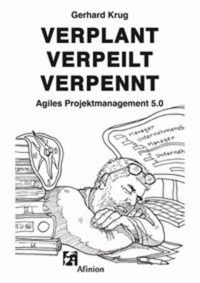 Krug |  Verplant Verpeilt Verpennt | Buch |  Sack Fachmedien