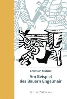 Mürner |  Am Beispiel des Bauern Engelmair | Buch |  Sack Fachmedien