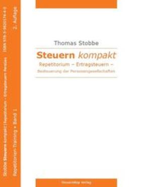 Professor Dr. Stobbe / Stobbe |  Steuern kompakt Repetitorium – Ertragsteuern – Besteuerung der Personengesellschaften, 2. Auflage, 2021 | Buch |  Sack Fachmedien