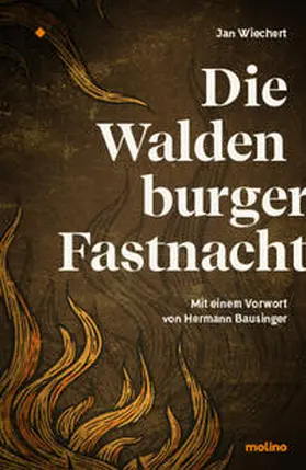 Wiechert |  Die Waldenburger Fastnacht | Buch |  Sack Fachmedien