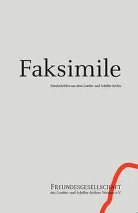 Stehfest / Beck / Goethe |  Faksimile 6 Handschriften aus dem Goethe- und Schiller-Archiv | Buch |  Sack Fachmedien