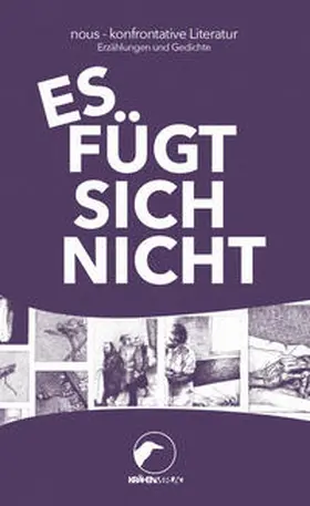 Tybel / Bayraktar / Hauerstein |  Es fügt sich nicht | Buch |  Sack Fachmedien