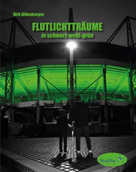 Dillenberger |  Flutlichtträume | Buch |  Sack Fachmedien