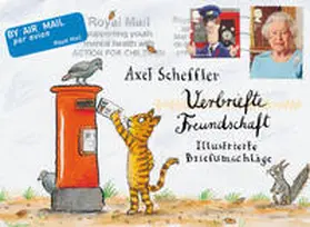 Scheffler / Hoffmann / Jacobs |  Axel Scheffler: Verbriefte Freundschaft | Buch |  Sack Fachmedien