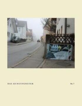 Gensbaur / Raff / Goy |  Kunstfenster Nr.7 | Buch |  Sack Fachmedien