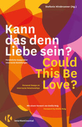 Hirsbrunner / Adeoso / Amulungu |  Kann das denn Liebe sein? Could This Be Love? | Buch |  Sack Fachmedien