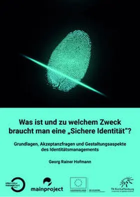 Hofmann |  Was ist und zu welchem Zweck braucht man eine „Sichere Identität“? | Buch |  Sack Fachmedien