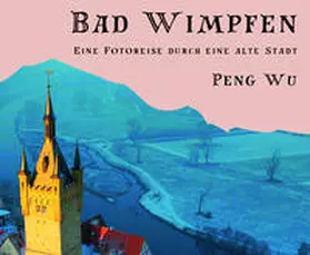 Wu |  Bad Wimpfen | Buch |  Sack Fachmedien