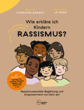 Apraku |  Wie erkläre ich Kindern Rassismus? | Buch |  Sack Fachmedien