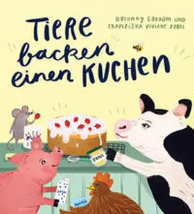 Gördüm |  Tiere backen einen Kuchen | Buch |  Sack Fachmedien