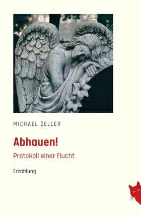 Zeller | Abhauen! | E-Book | sack.de