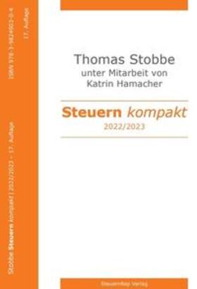 Professor Dr. Stobbe / Stobbe |  Steuern kompakt 2022/2023 | Buch |  Sack Fachmedien