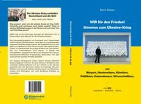 Kaiser |  WIR für den Frieden! Stimmen zum Ukraine-Krieg | Buch |  Sack Fachmedien