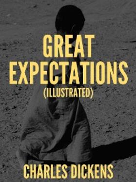 Dickens |  Great Expectations (Illustrated) | eBook | Sack Fachmedien