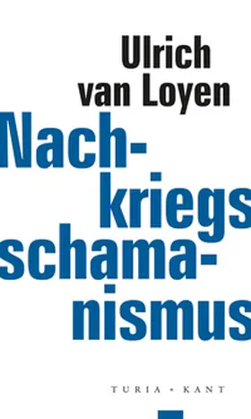 Loyen |  Nachkriegsschamanismus | Buch |  Sack Fachmedien