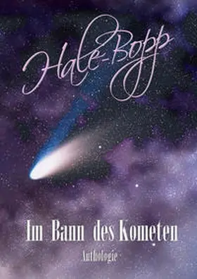 Ickelsheimer-Förster / Raabe / Jacob | Hale-Bopp | Buch | 978-3-98528-000-1 | sack.de