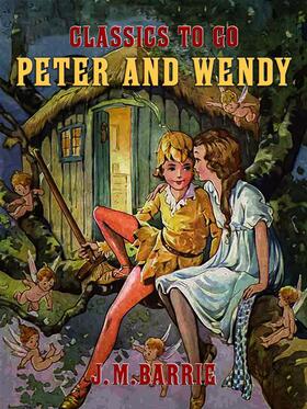 Barrie |  Peter and Wendy | eBook | Sack Fachmedien