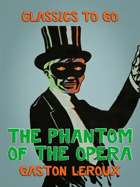 Leroux |  The Phantom of the Opera | eBook | Sack Fachmedien