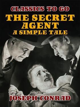 Conrad |  The Secret Agent A Simple Tale | eBook | Sack Fachmedien