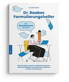 Raabe |  Dr. Raabes Formulierungshelfer | Buch |  Sack Fachmedien