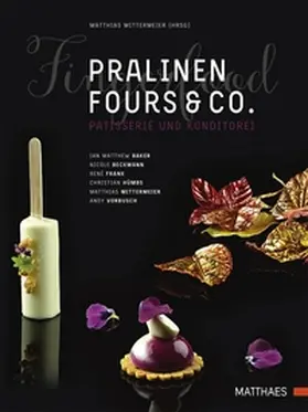 Baker / Matthaes / Beckmann | Pralinen, Fours & Co. | Buch | 978-3-98541-023-1 | sack.de