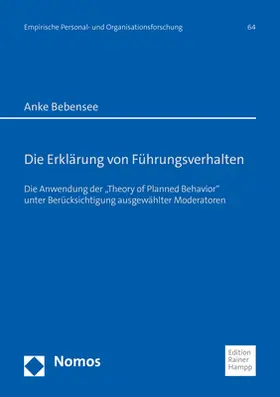 Bebensee |  Die Erklärung von Führungsverhalten | Buch |  Sack Fachmedien