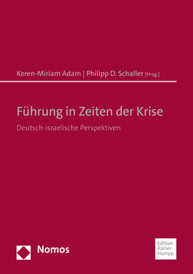Adam / Schaller |  Führung in Zeiten der Krise | Buch |  Sack Fachmedien