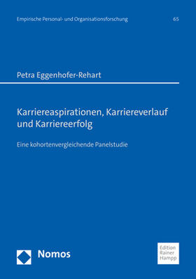 Eggenhofer-Rehart |  Karriereaspirationen, Karriereverlauf und Karriereerfolg | Buch |  Sack Fachmedien