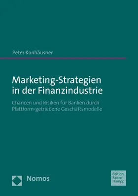 Konhäusner |  Marketing-Strategien in der Finanzindustrie | Buch |  Sack Fachmedien