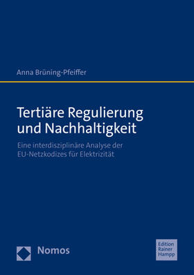 Brüning-Pfeiffer / Brüning |  Tertiäre Regulierung und Nachhaltigkeit | Buch |  Sack Fachmedien