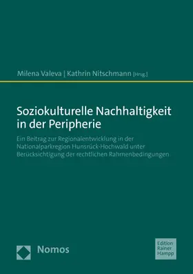 Valeva / Nitschmann |  Soziokulturelle Nachhaltigkeit in der Peripherie | Buch |  Sack Fachmedien