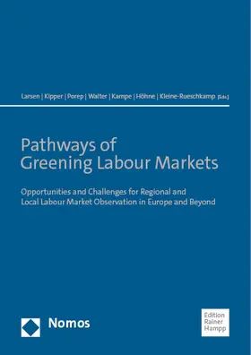 Larsen / Kipper / Porep |  Pathways of Greening Labour Markets | Buch |  Sack Fachmedien