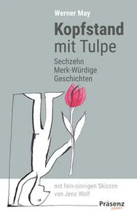 May |  Kopfstand mit Tulpe | Buch |  Sack Fachmedien