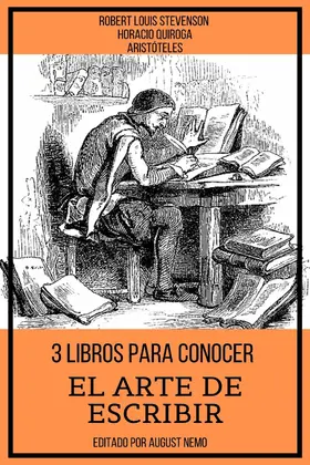 Aristóteles / Quiroga / Stevenson |  3 Libros para Conocer El arte de escribir | eBook | Sack Fachmedien