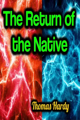 Hardy |  The Return of the Native | eBook | Sack Fachmedien