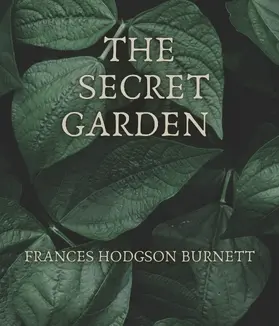 Burnett |  The Secret Garden | eBook | Sack Fachmedien