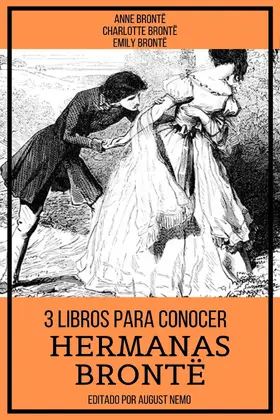 Brontë / Bronte / Nemo |  3 Libros para Conocer Hermanas Brontë | eBook | Sack Fachmedien