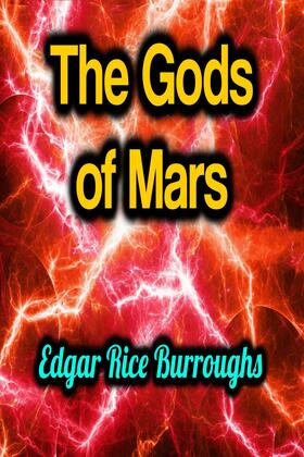 Burroughs |  The Gods of Mars | eBook | Sack Fachmedien