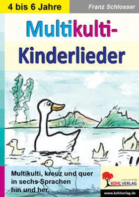 Schlosser |  Multikulti-Kinderlieder | eBook | Sack Fachmedien