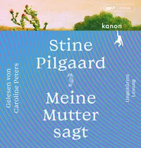 Pilgaard |  Meine Mutter sagt | Sonstiges |  Sack Fachmedien