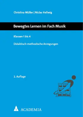 Müller / Hellwig | Bewegtes Lernen im Fach Musik | Buch | 978-3-98572-093-4 | sack.de