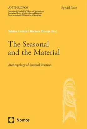 Cvecek / Cvecek / Horejs |  The Seasonal and the Material | Buch |  Sack Fachmedien