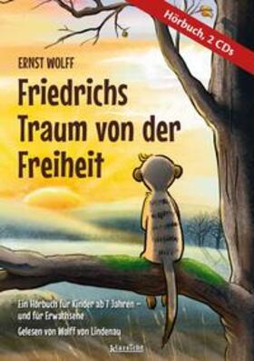 Wolff |  Friedrichs Traum von der Freiheit | Sonstiges |  Sack Fachmedien