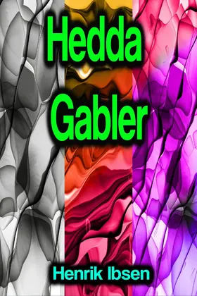 Ibsen |  Hedda Gabler | eBook | Sack Fachmedien