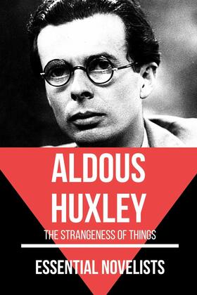 Huxley / Nemo |  Essential Novelists - Aldous Huxley | eBook | Sack Fachmedien