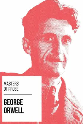 Orwell / Nemo |  Masters of Prose - George Orwell | eBook | Sack Fachmedien