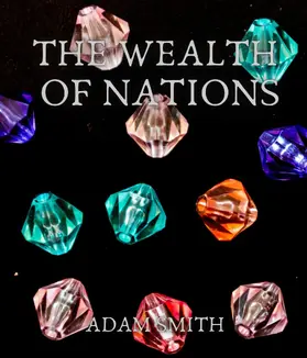 Smith |  The Wealth of Nations | eBook | Sack Fachmedien